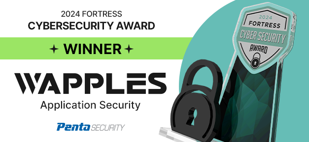 Penta Security Won 2024 Fortress Cybersecurity Award in Application Security Category